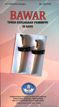 Image of BAWAR : Tanda Kekuasaan Pemimpin di Gayo