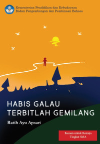 Image of Habis Galau Terbitlah Gemilang