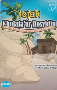 Image of Jejak Khulafa'ur Rosyidin Abu Bakar As. Sidik & Umar Ibnul Khotab