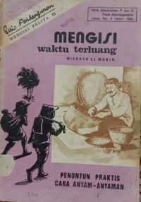 Image of Mengisi Waktu Luang Penuntiun Praktis Cara Anyam-Anyaman