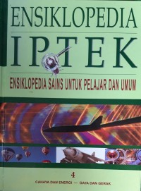 Image of ENSIKLOPEDIA IPTEK Ensiklopedia Sains Untuk Pelajar dan Umum 4