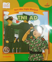 Image of Seri Aku Ingin Menjadi TNI AD
