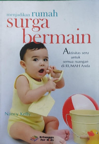 Image of Menjadikan Rumah Surga Bermain