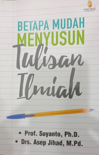 Image of Betapa Mudah Menyusun Karya Ilmiah