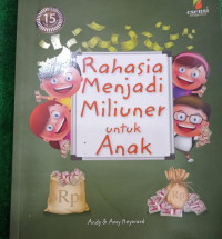 Image of Rahasia Menjadi Miliuner Untuk Anak